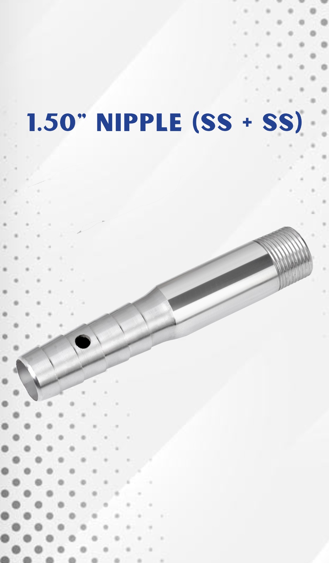 1.50" Nipple (SS + SS)